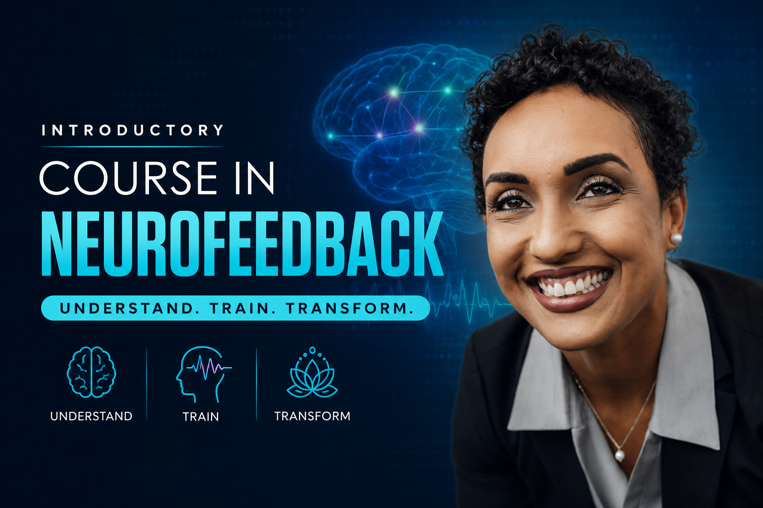 INTRODUCTORY COURSE IN NEUROFEEDBACK